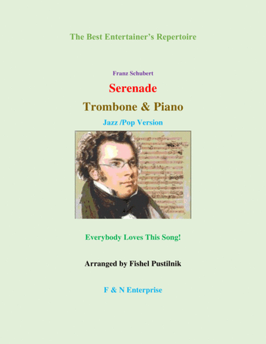 "Serenade" by Schubert-Piano Background for Trombone and Piano (arr. Fishel Pustilnik)