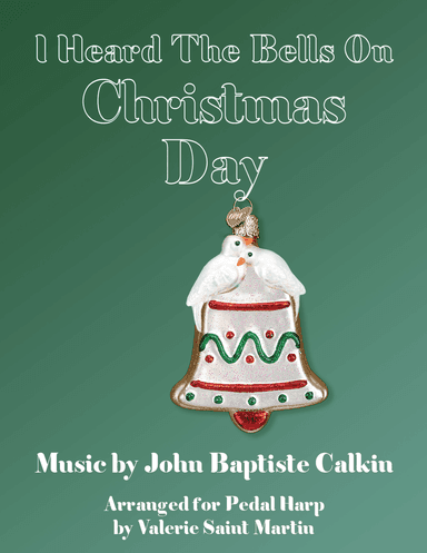 I Heard The Bells On Christmas Day (arr. Valerie Saint Martin)