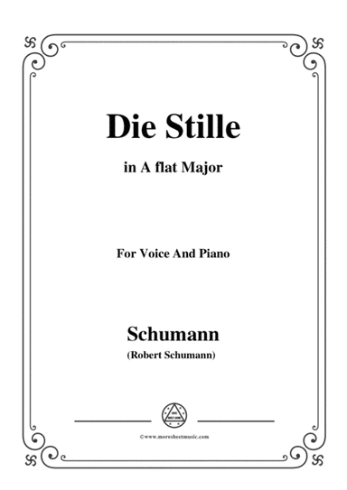 Schumann-Die Stille,in A flat Major,for Voice and Piano (arr. MSM)