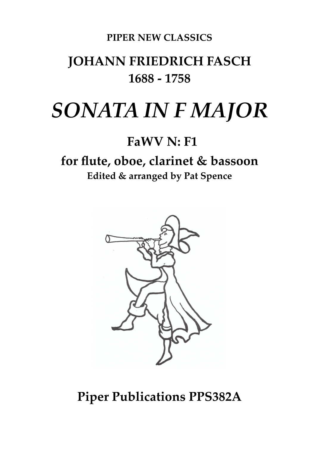 FASCH: SONATA IN F MAJOR for woodwind quartet FaWV N:F1 (arr. Pat Spence)