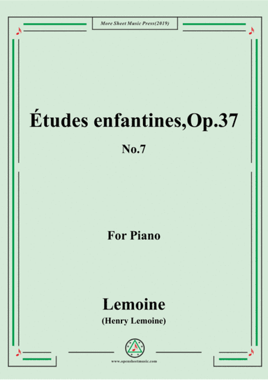Lemoine-Études enfantines(Etudes) ,Op.37, No.7 (arr. MSM)