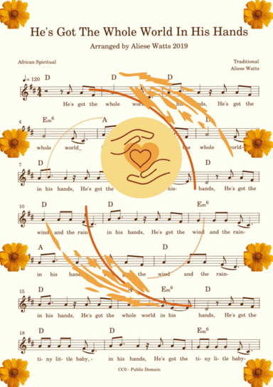 He’s Got The Whole World In His Hands (arr. Aliese Watts)