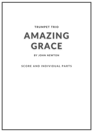Amazing Grace trumpet trio (arr. Douglas Wattson)