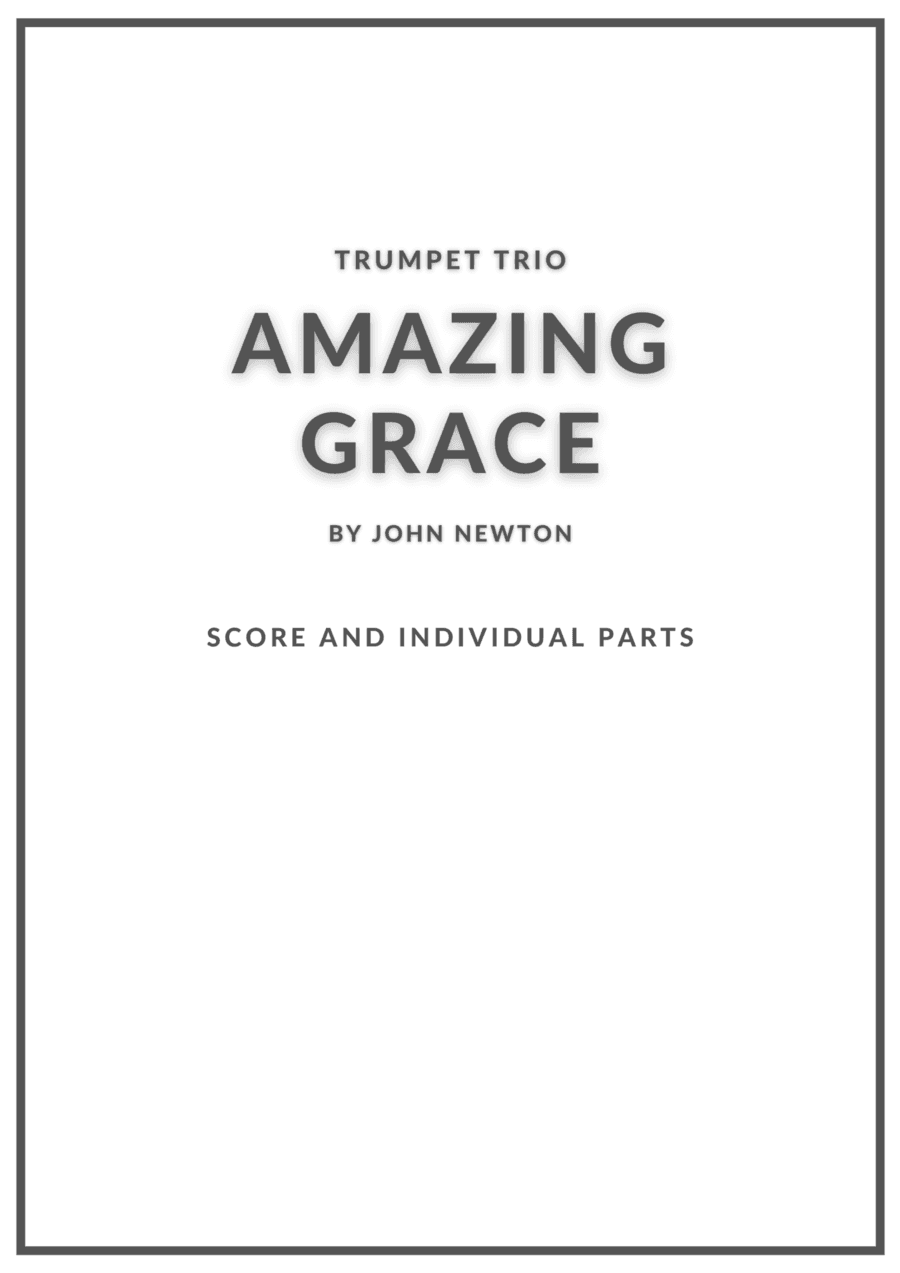 Amazing Grace trumpet trio (arr. Douglas Wattson)