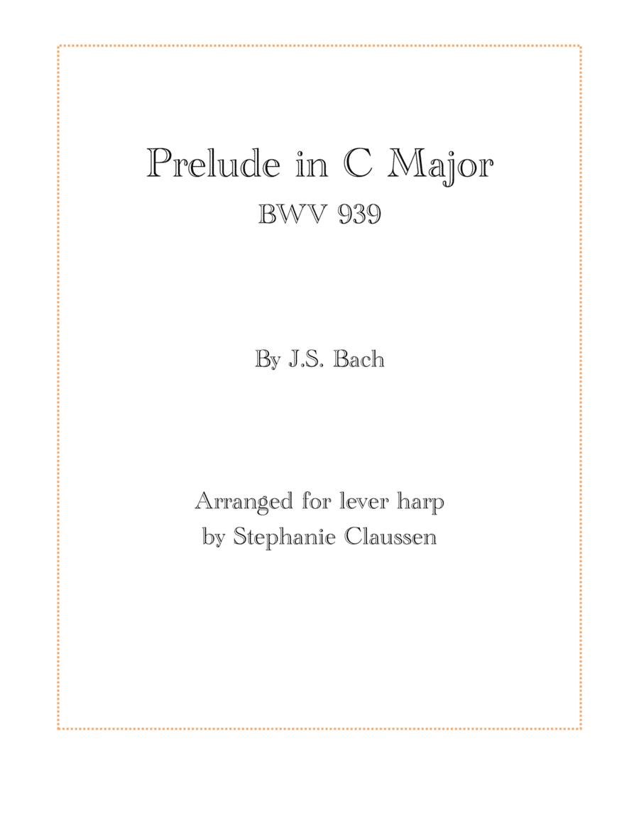 Prelude in C Major - BWV 939 (Lever Harp Solo) (arr. Stephanie Claussen)