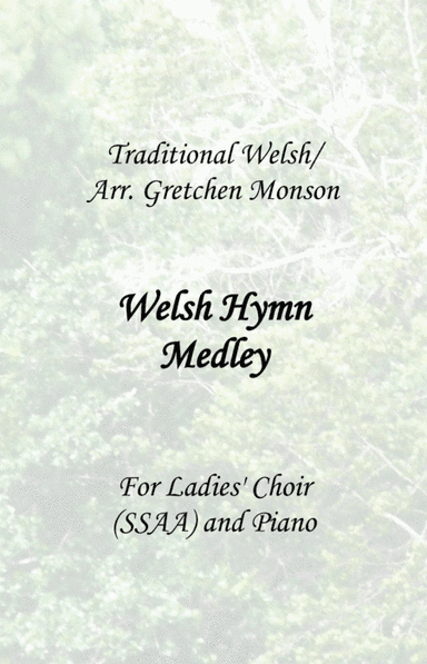 Welsh Hymn Medley (arr. Gretchen Monson)