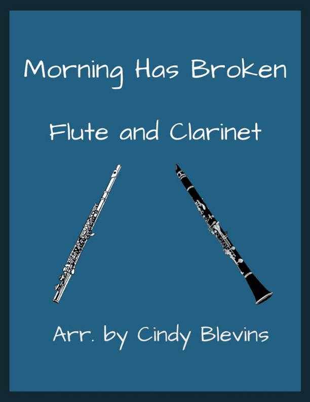 Morning Has Broken, Flute and Clarinet (arr. Cindy Blevins)