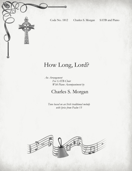 How Long, Lord? (arr. Charles S. Morgan)