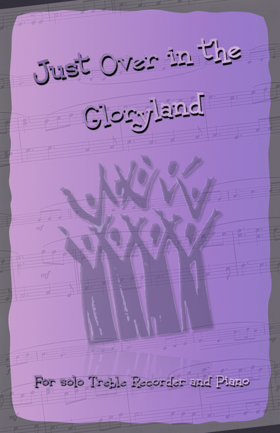 Just Over In Glory Land, Gospel Hymn for Treble Recorder and Piano (arr. David McKeown)