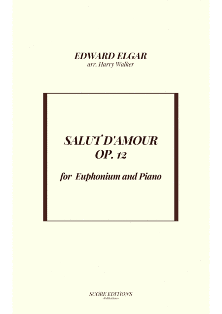 Salut D' Amour (for Euphonium and Piano) (arr. Harry Walker)
