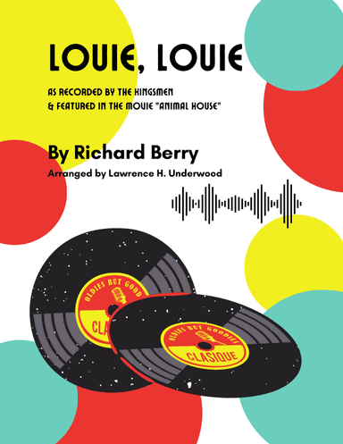 Louie, Louie (arr. Lawrence H Underwood)