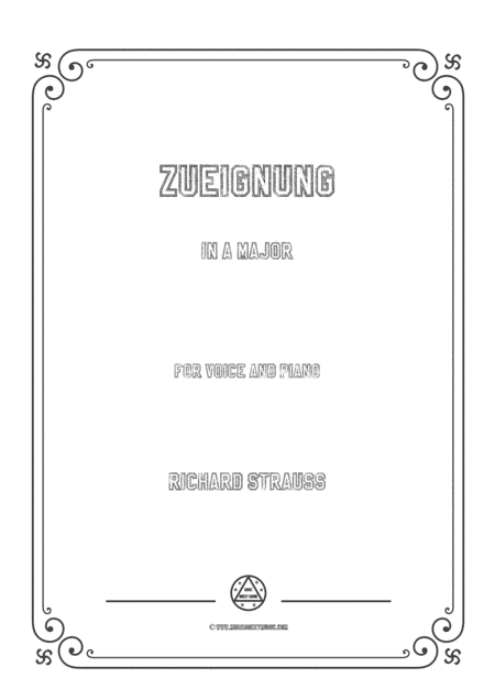 Richard Strauss-Zueignung in A Major,for Voice and Piano (arr. MSM)