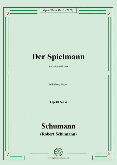 Schumann-Der Spielmann Op.40 No.4,in F sharp Major,for Voice and Piano (arr. MSM)