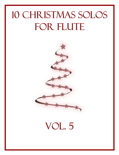 10 Christmas Solos for Flute (Vol. 5) (arr. B. C. Dockery)