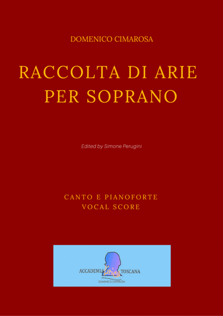 Raccolta di Arie per Soprano [A Collection of inedit Opera Arias for Soprano] (arr. Simone Perugini)