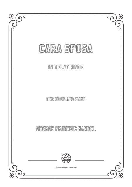 Handel-Cara sposa(Version I) in b flat minor,for Voice and Piano (arr. MSM)