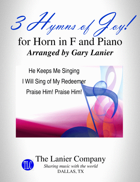 3 HYMNS OF JOY (for Horn in F and Piano with Score/Parts) (arr. Gary Lanier)