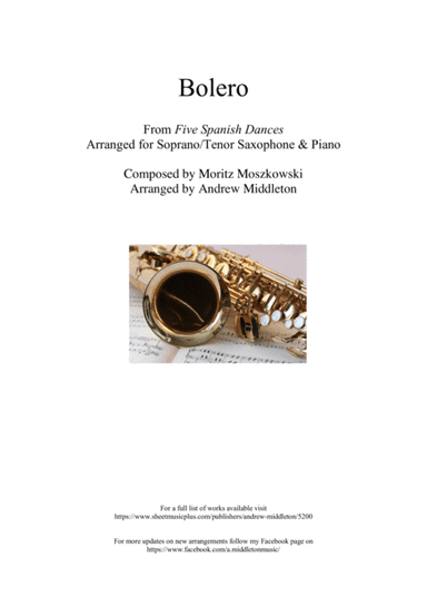 Bolero from Five Spanish Dances arranged for Soprano/Tenor Saxophone and Piano (arr. Andrew Middleton)