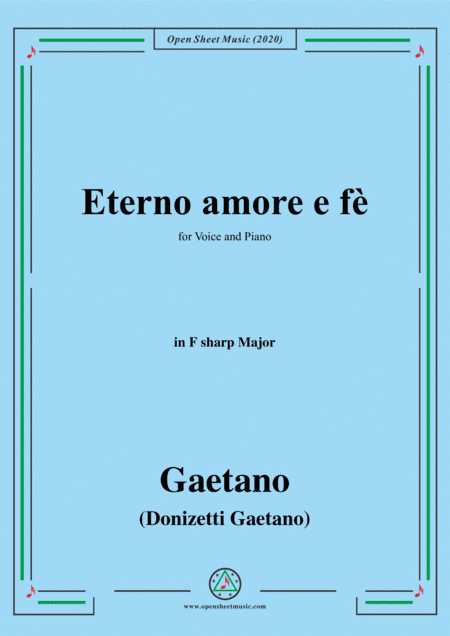 Donizetti-Eterno amore e fè,in F sharp Major,for Voice and Piano (arr. MSM)