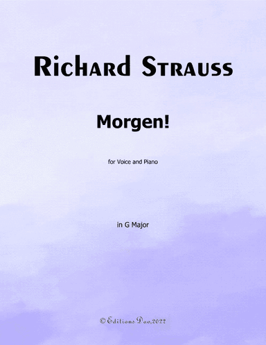 Morgen! by Richard Strauss, in G Major (arr. Editions Dao)