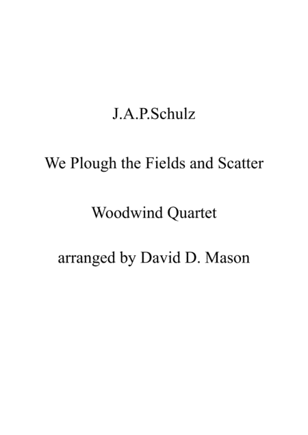 We Plough the Fields and Scatter (arr. David D. Mason)