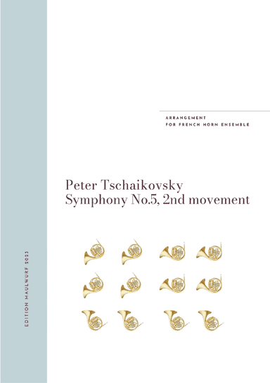 Tschaikovsky Symphony No.5, 2nd movement (arr. Edition Maulwurf)