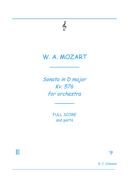 Mozart Sonata kv. 576 for Orchestra (arr. R. C. Coleman)