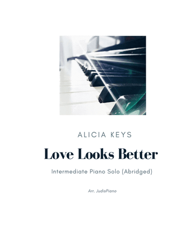 Love Looks Better (arr. JudisPiano)
