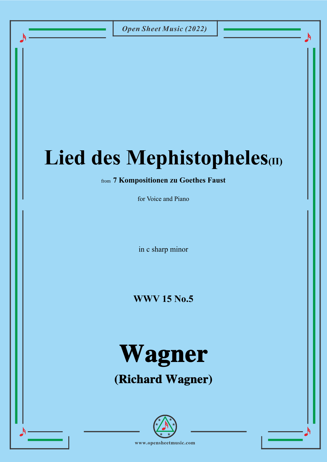 R. Wagner-Lied des Mephistopheles(II),in c sharp minor,WWV 15 No.5 (arr. OSM Press)