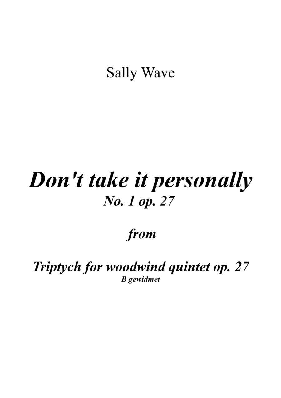 woodwind quintet - 1st part from Triptych - Don't take it personally op. 27 No. 1