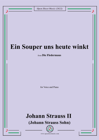 Johann Strauss II-Ein Souper uns heute winkt(No.6) (arr. OSM Press)