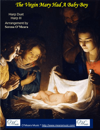 The Virgin Mary Had a Baby Boy, Harp II (arr. Serena O’Meara)