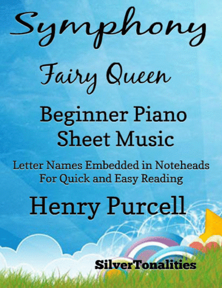 Symphony Fairy Queen Beginner Piano Sheet Music (arr. SilverTonalities)