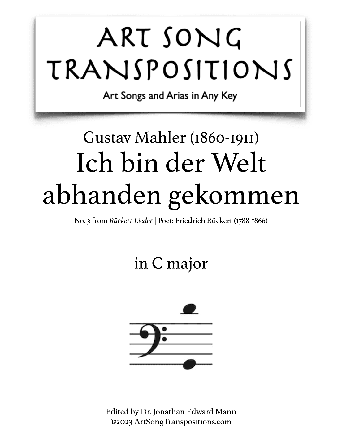 MAHLER: Ich bin der Welt abhanden gekommen (transposed to C major, bass clef) (arr. ArtSongTranspositions.com)