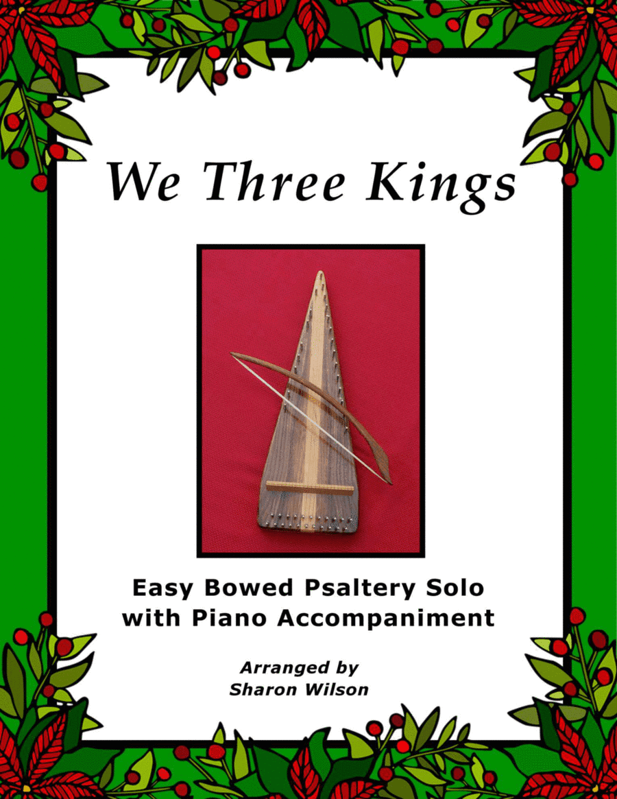 We Three Kings (Easy Bowed Psaltery Solo with Piano Accompaniment) (arr. Sharon Wilson)