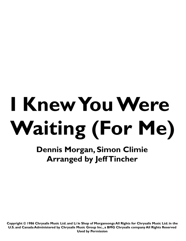 I Knew You Were Waiting (for Me) (arr. Jeff Tincher)