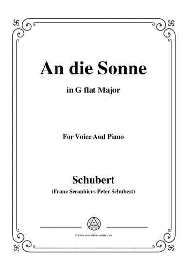 Schubert-An die Sonne,Op.118 No.5,in G flat Major,for Voice&Piano (arr. MSM)