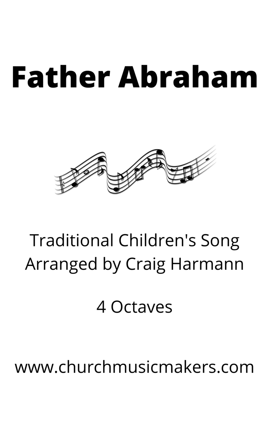 Father Abraham (arr. Craig A. Harmann)
