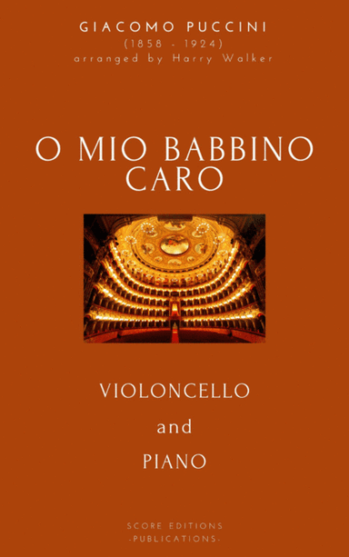 Puccini: O Mio Babbino Caro (for Violoncello and Piano) (arr. Harry Walker)
