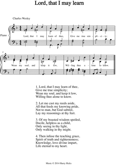 Lord, that I may learn. A new tune to a wonderful Wesley hymn.