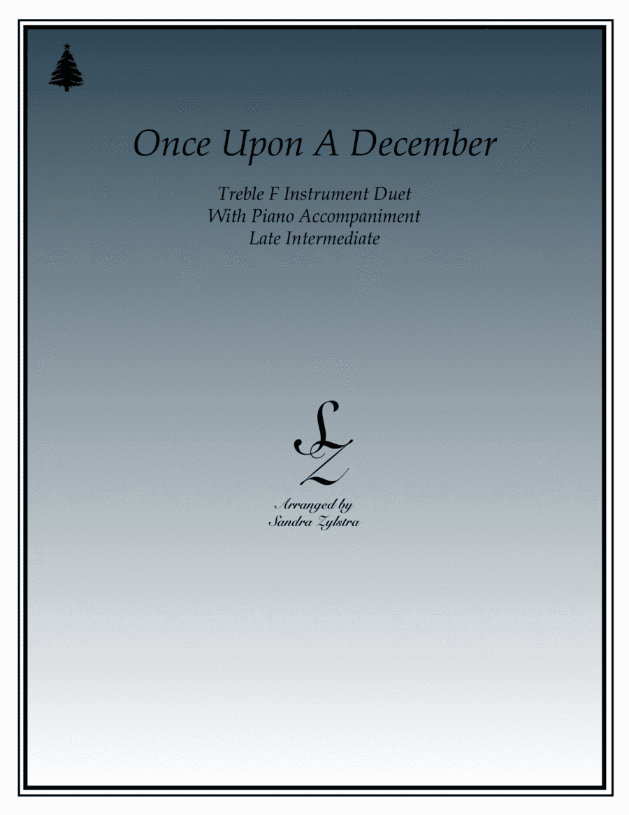 Once Upon A December (arr. Sandra Zylstra)