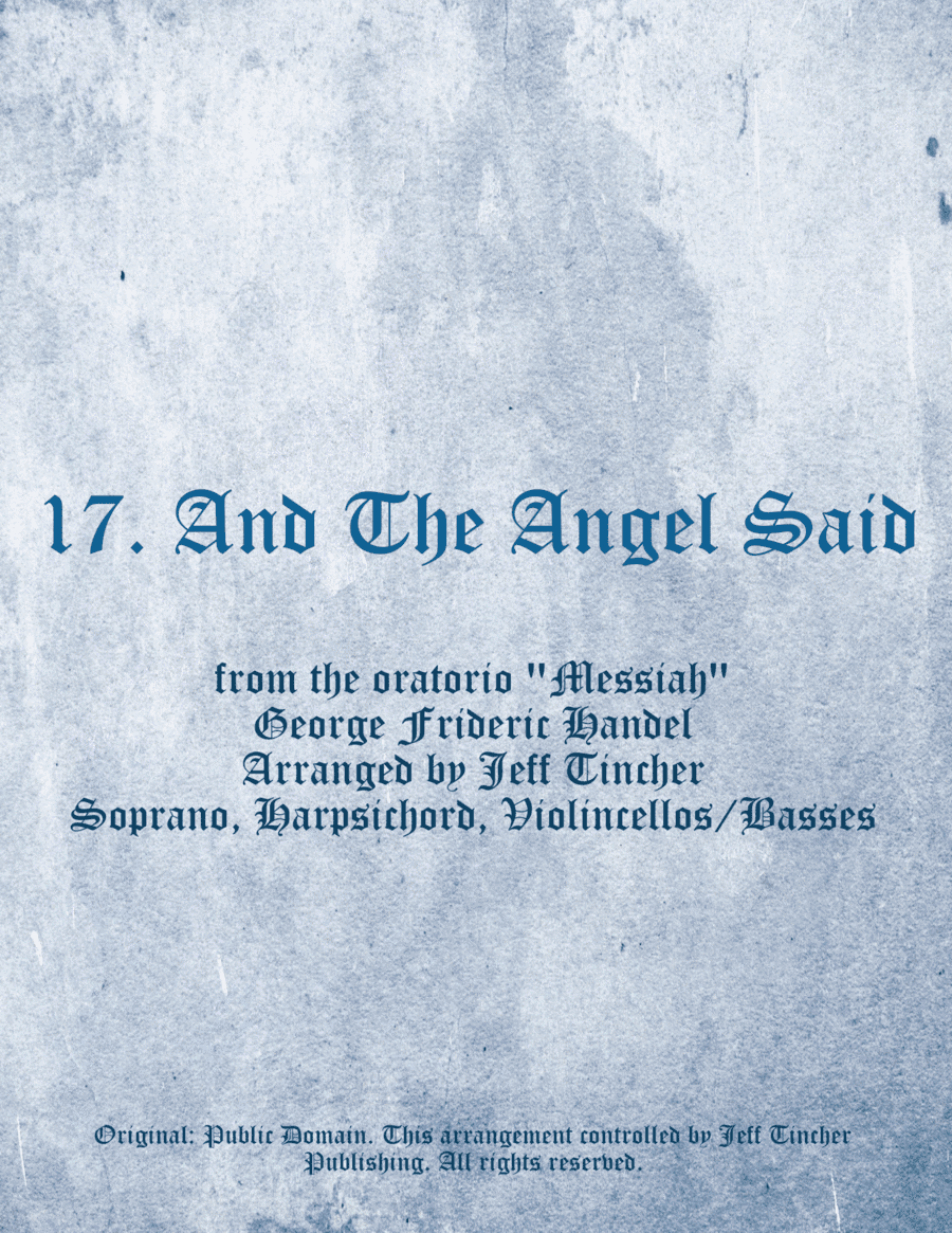 17. And The Angel Said (arr. Jeff Tincher)