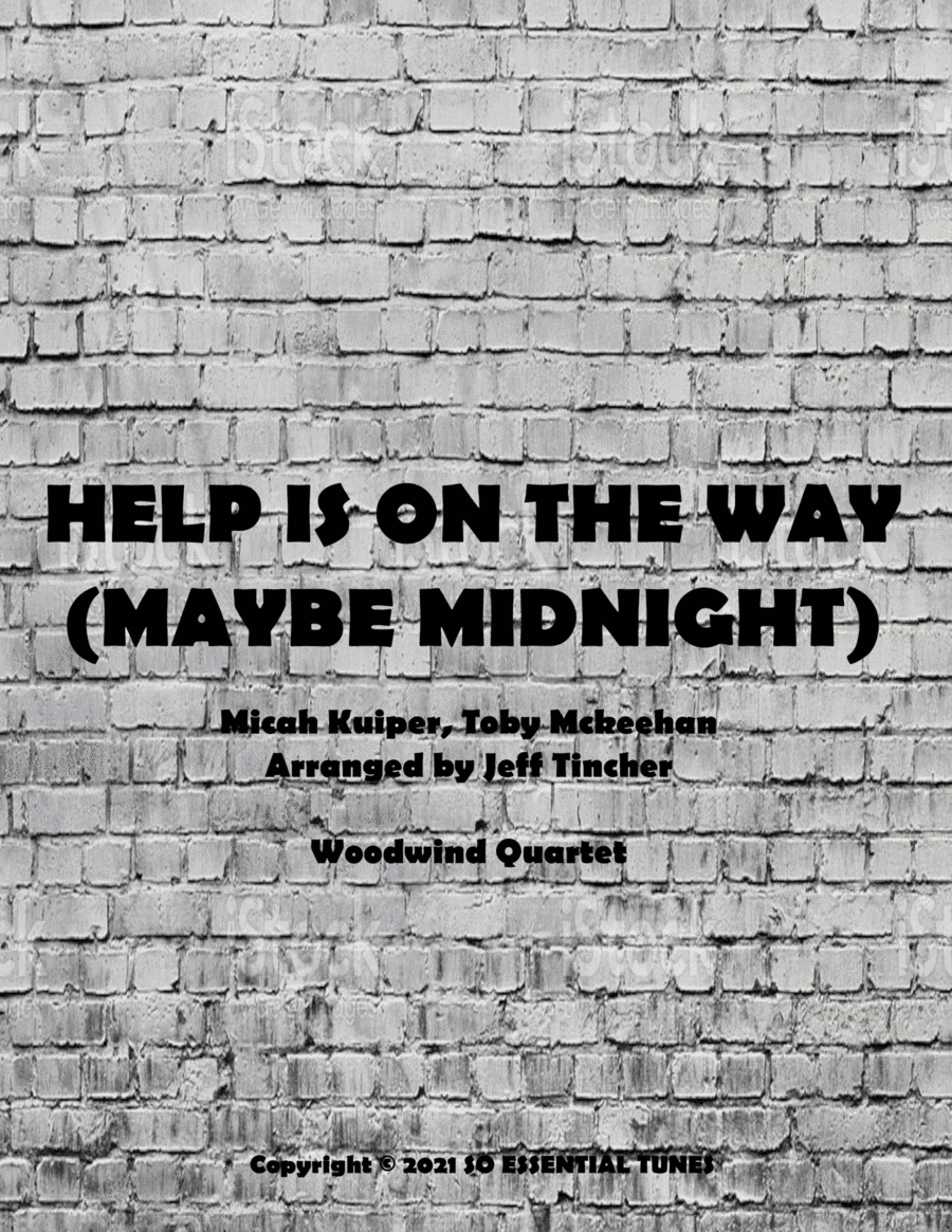 Help Is On The Way (maybe Midnight) (arr. Jeff Tincher)