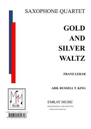 GOLD AND SILVER WALTZ – SAXOPHONE QUARTET (arr. RUSSELL T. KING)