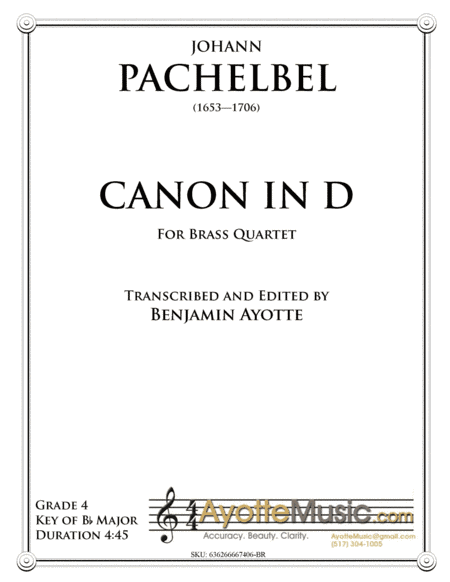 Pachelbel Canon transcribed for Brass Quartet (arr. Benjamin Ayotte)