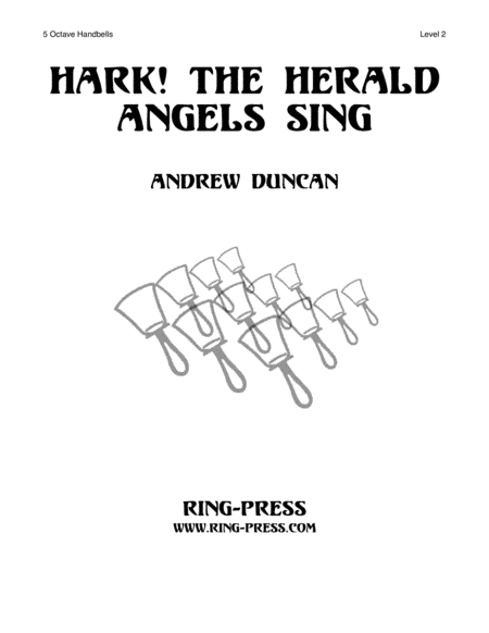 Hark, the Herald Angels Sing (5 Octaves Handbells, Level 2) (arr. Andrew Duncan)