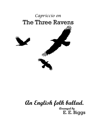The Three Ravens (arr. Ernie E Biggs)