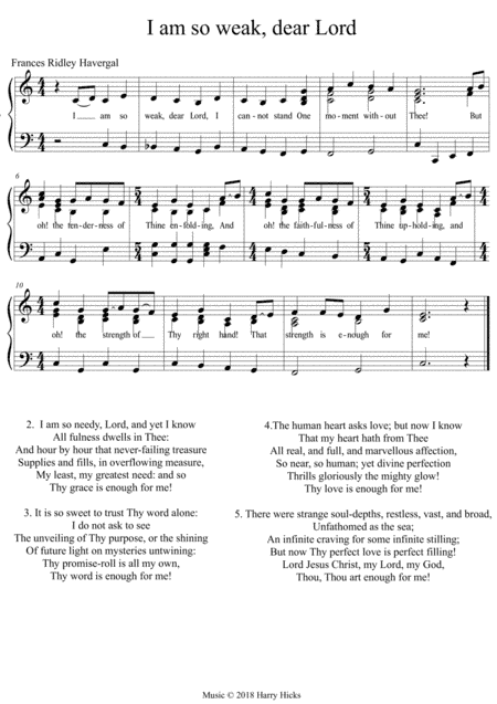 I am so weak, dear Lord. A new tune to a wonderful Frances Ridley Havergal hymn.