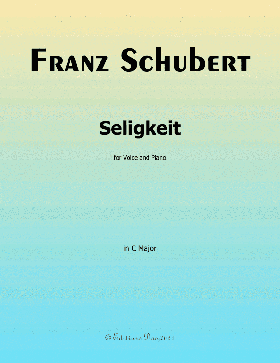 Seligkeit, by Schubert, in C Major (arr. Editions Dao)
