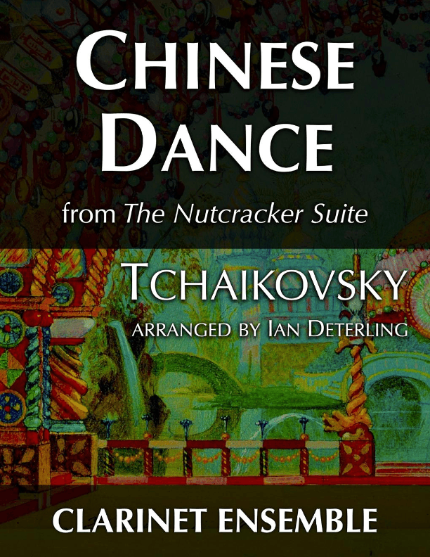 Chinese Dance from "The Nutcracker Suite" (arr. Ian Deterling)